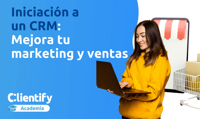 Iniciacion a CRM